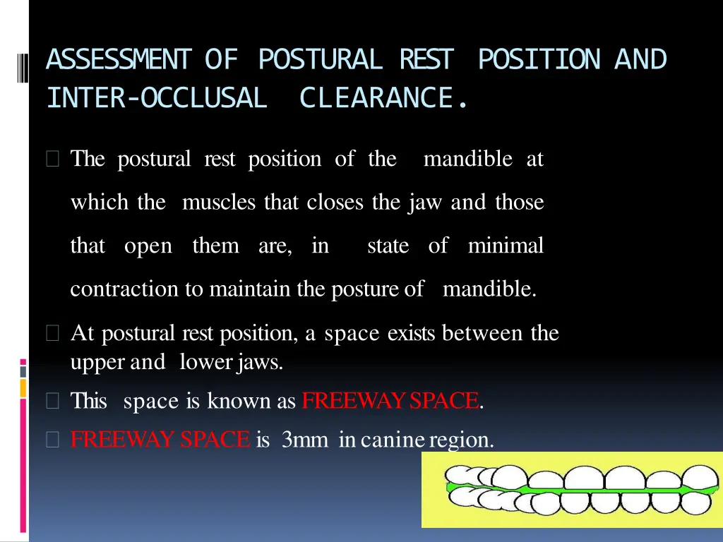 assessment of postural rest position and inter