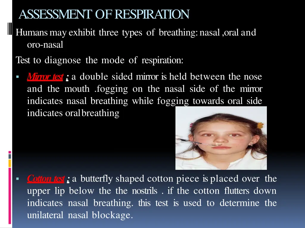 assessment ofrespiration humansmayexhibit three