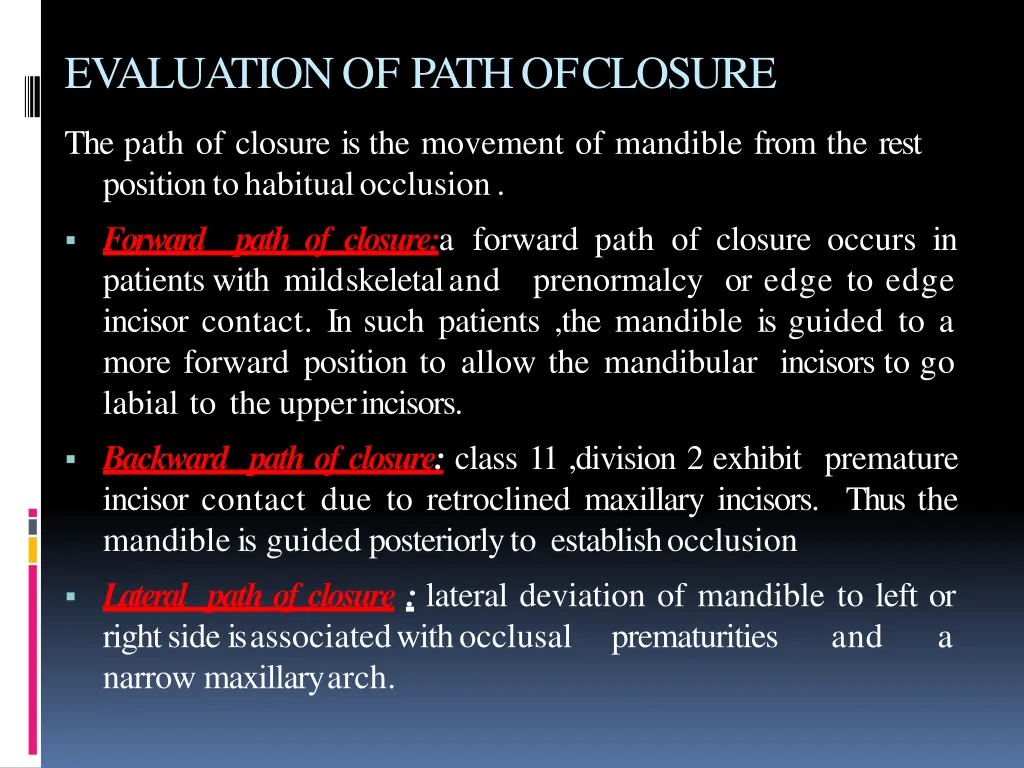 evaluation of path ofclosure