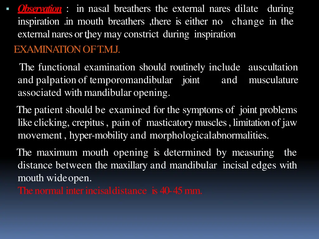 observation in nasal breathers the external nares