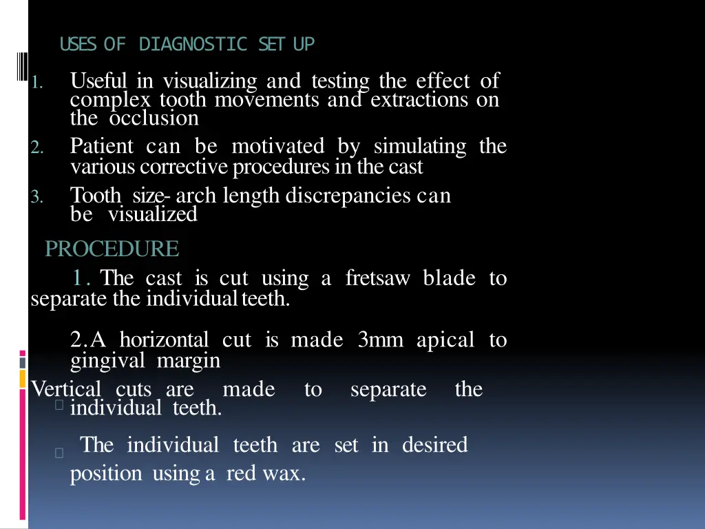 uses of diagnostic set up useful in visualizing