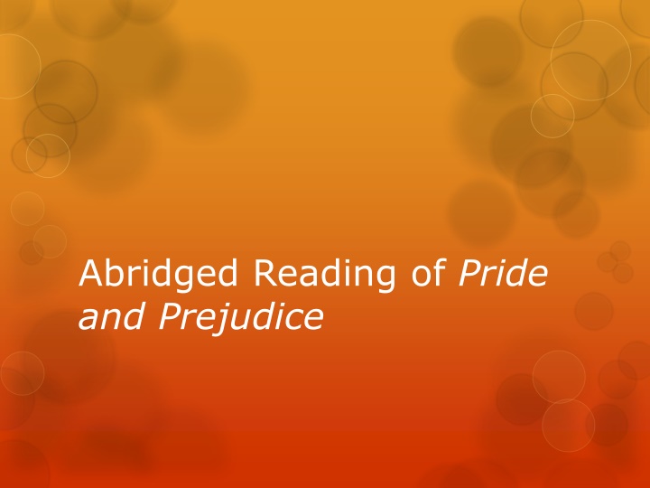 abridged reading of pride and prejudice