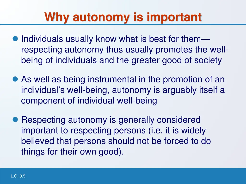 why autonomy is important