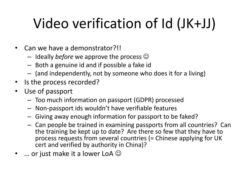 video verification of id jk jj