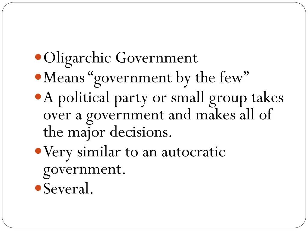 oligarchic government means government