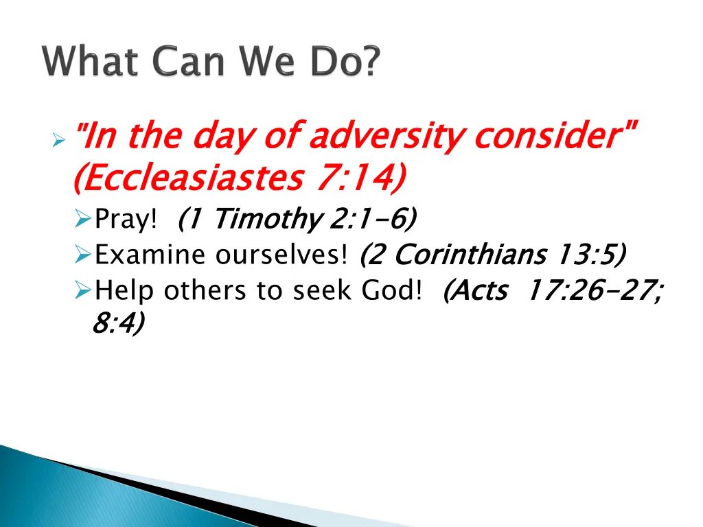 in the day of adversity consider eccleasiastes