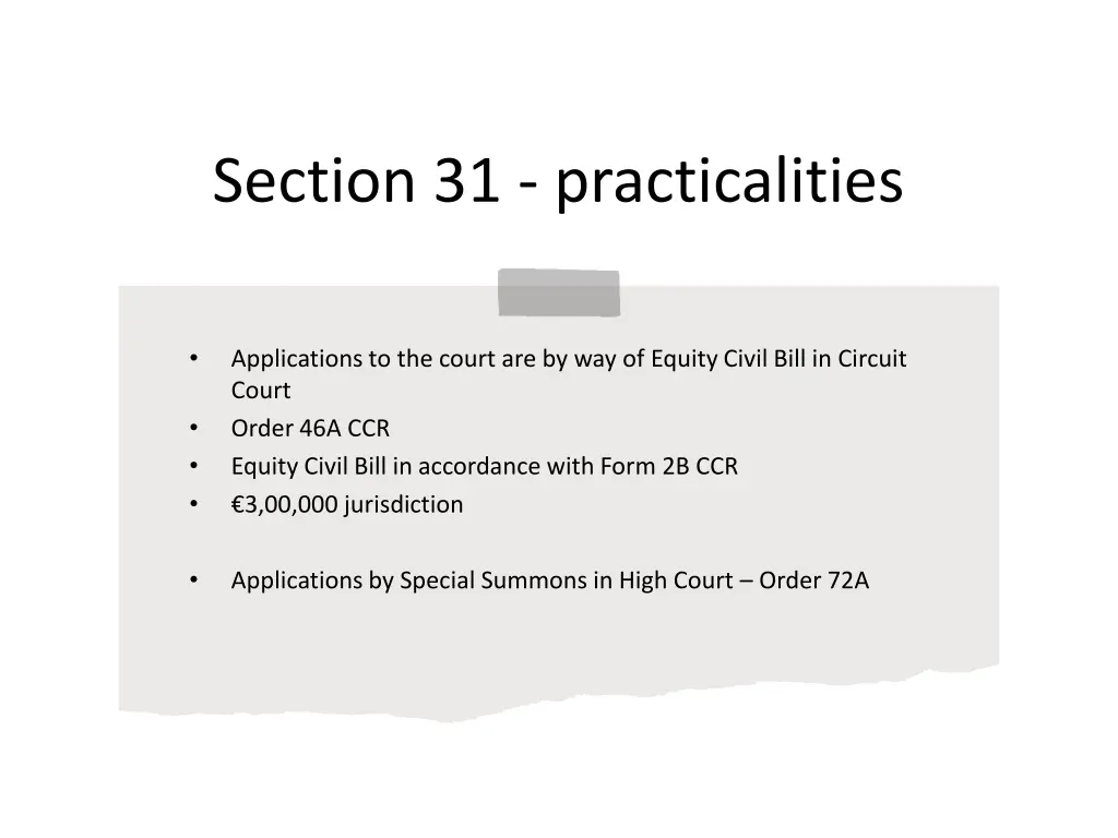 section 31 practicalities