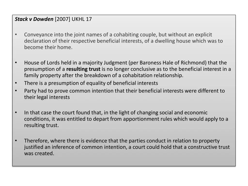 stack v dowden 2007 ukhl 17
