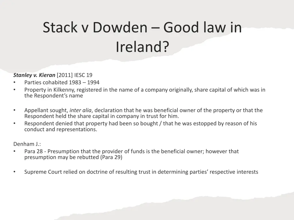 stack v dowden good law in ireland