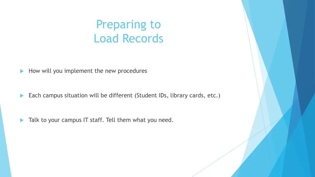 preparing to load records 1