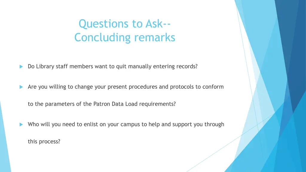 questions to ask concluding remarks