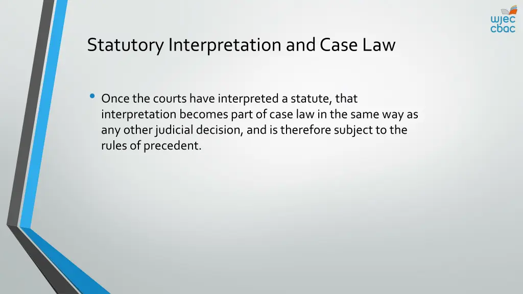 statutory interpretation and case law