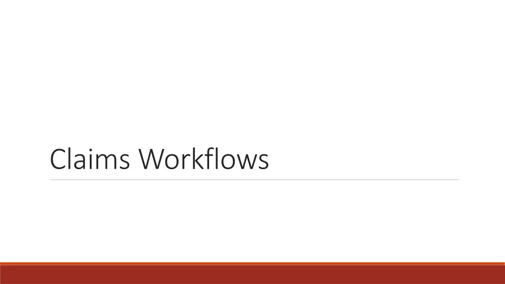 claims workflows