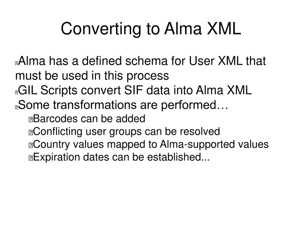 converting to alma xml