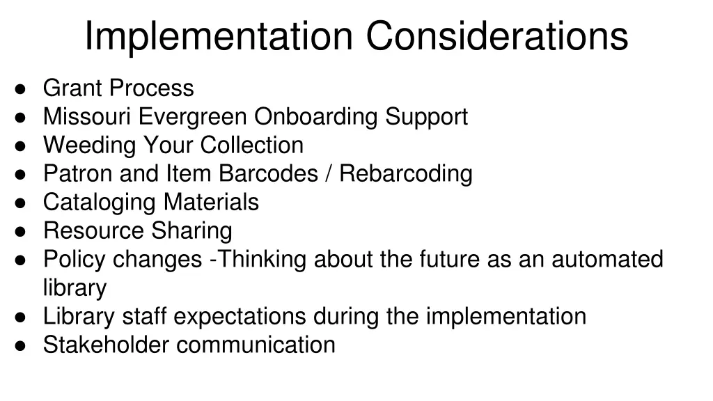 implementation considerations