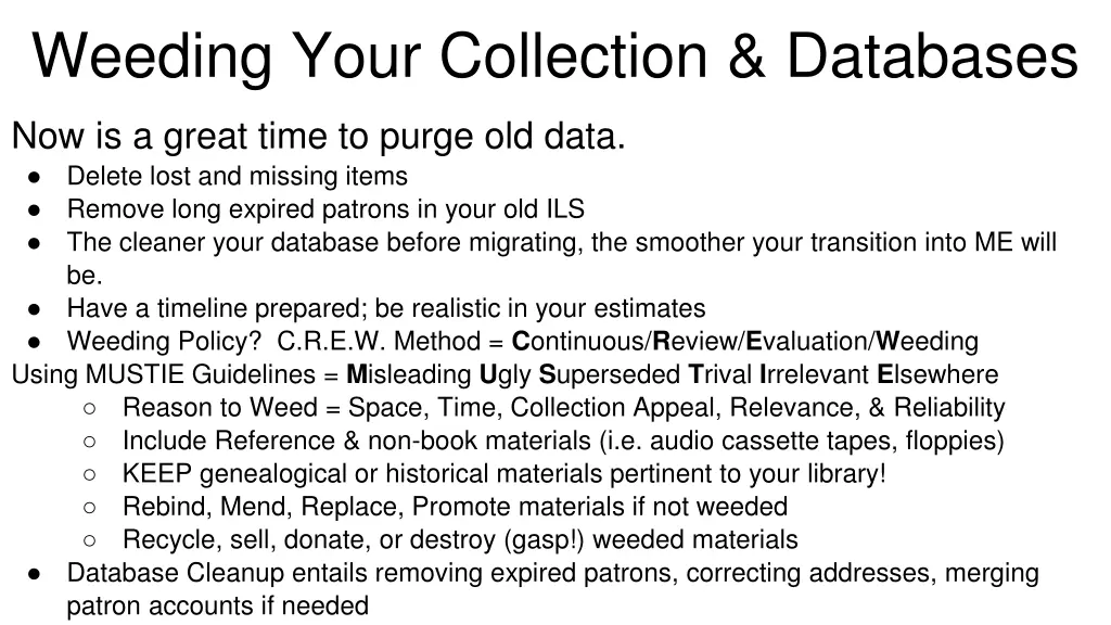 weeding your collection databases