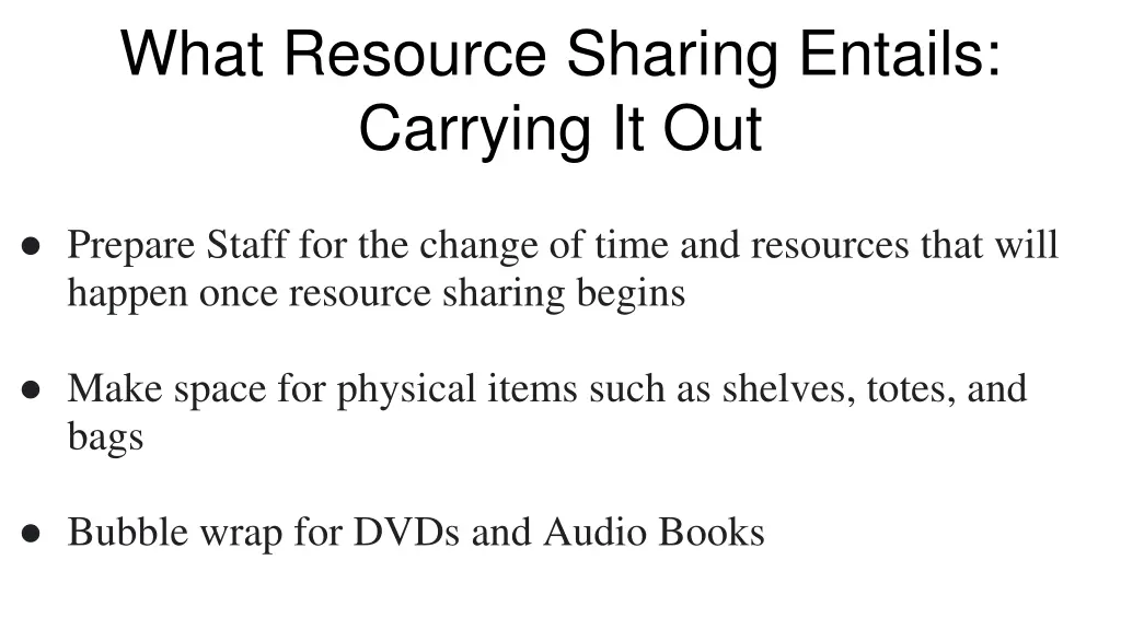 what resource sharing entails carrying it out