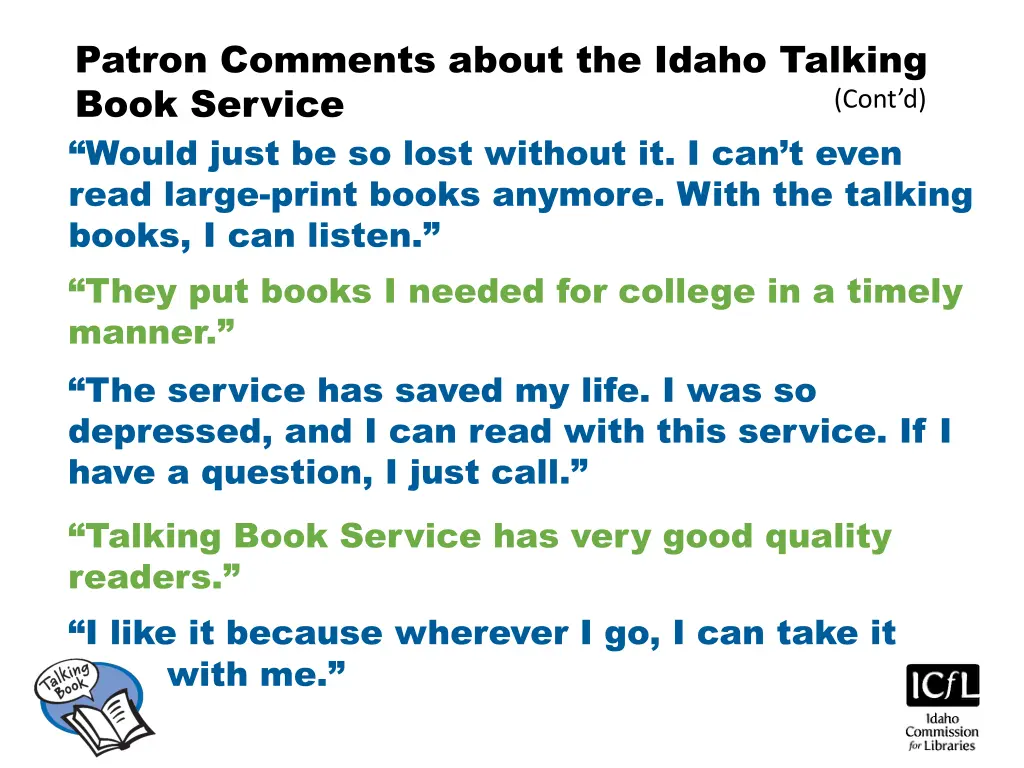 patron comments about the idaho talking book 1