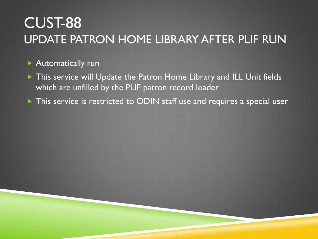 cust 88 update patron home library after plif run