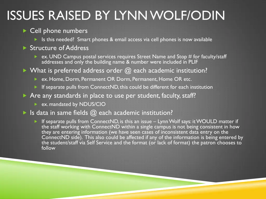 issues raised by lynn wolf odin