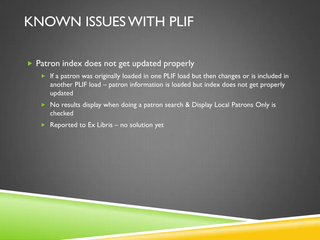 known issues with plif