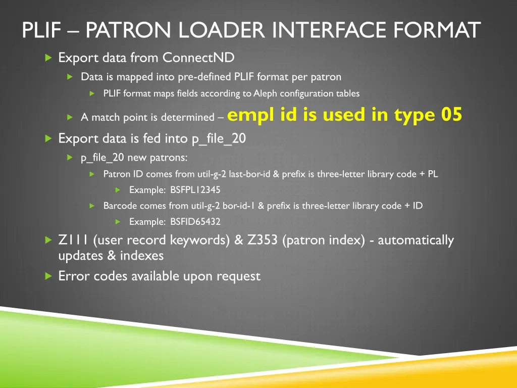 plif patron loader interface format export data