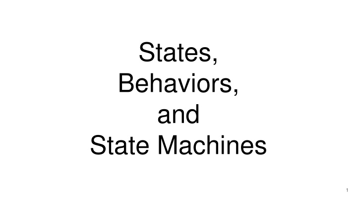 states behaviors and state machines