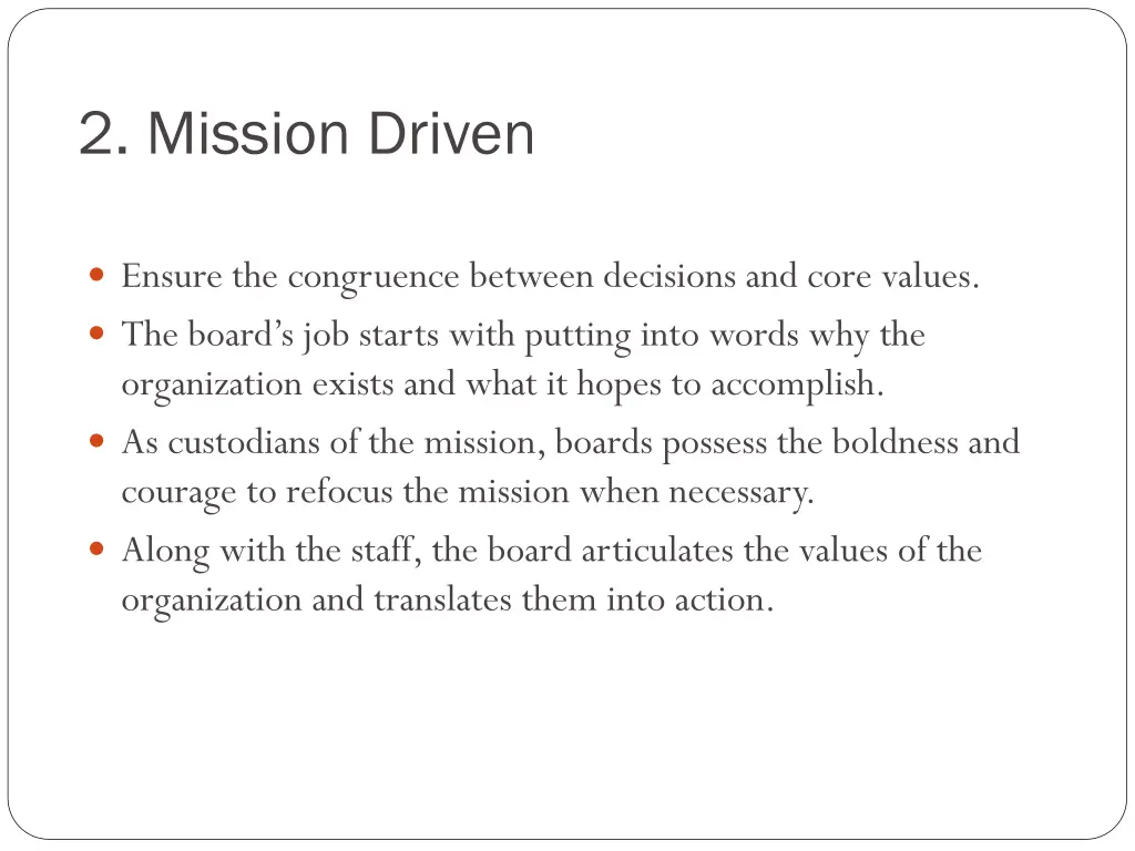 2 mission driven