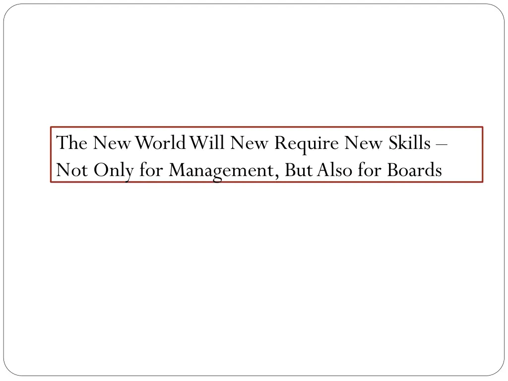 the new world will new require new skills