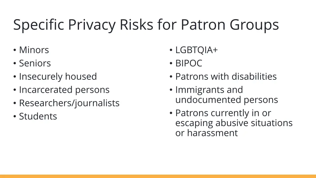 specific privacy risks for patron groups