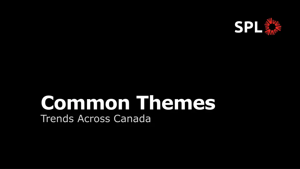 common themes trends across canada