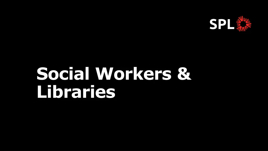 social workers libraries