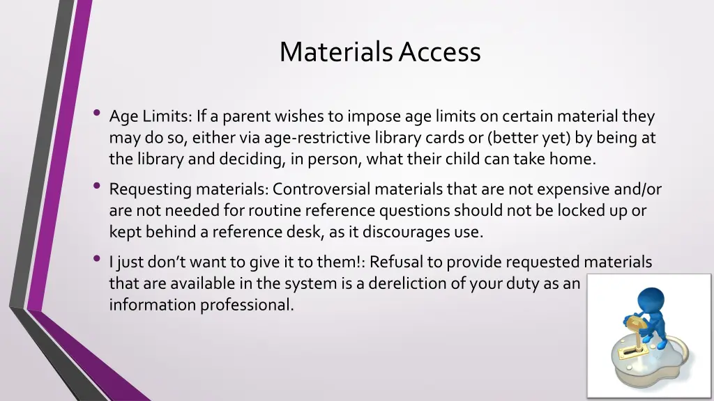 materials access