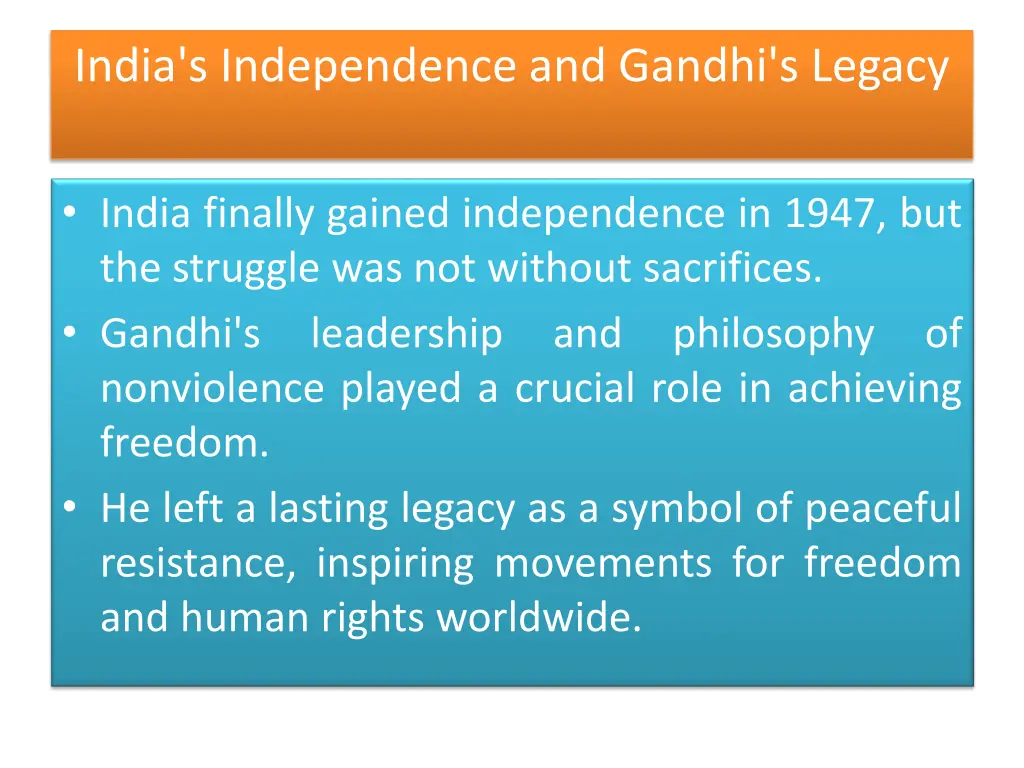 india s independence and gandhi s legacy