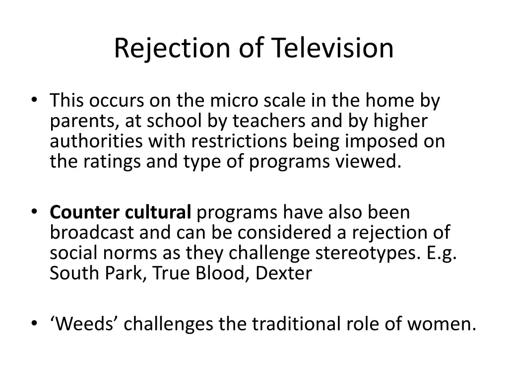 rejection of television