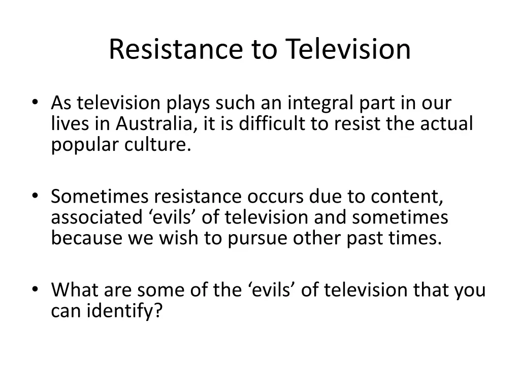 resistance to television