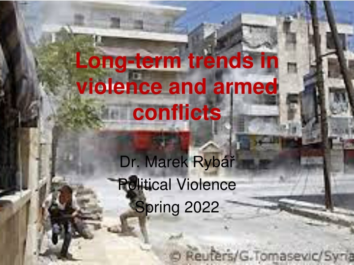 long term trends in violence and armed conflicts