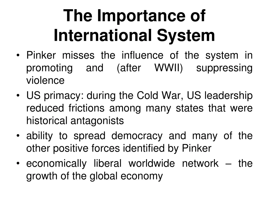 the importance of international system pinker