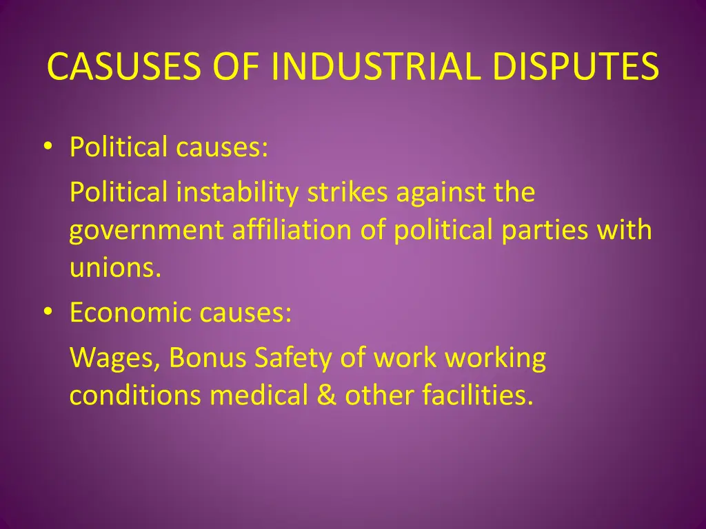 casuses of industrial disputes