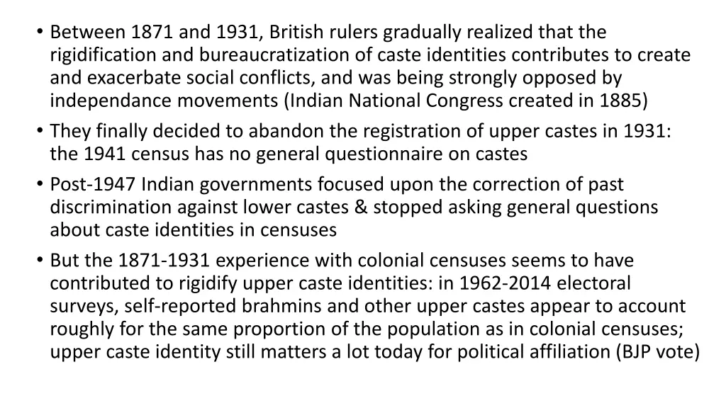 between 1871 and 1931 british rulers gradually