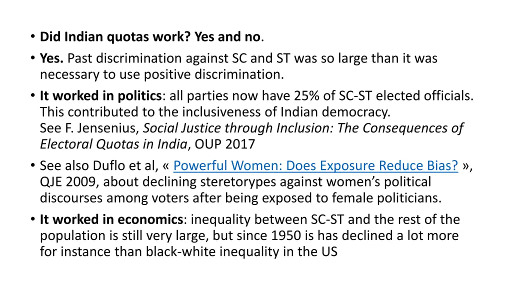 did indian quotas work yes and no yes past