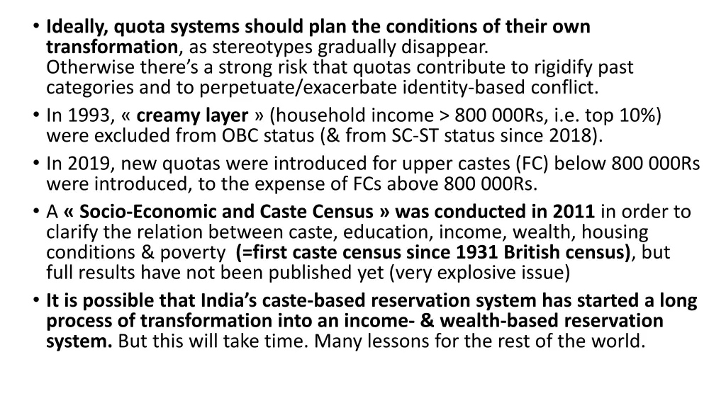 ideally quota systems should plan the conditions