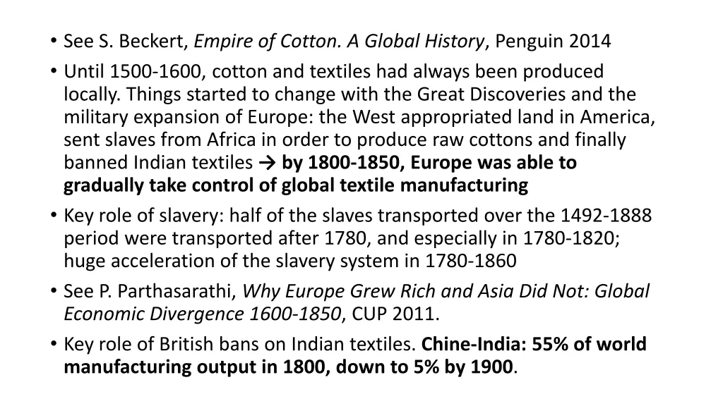 see s beckert empire of cotton a global history