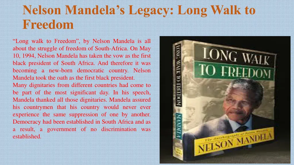 nelson mandela s legacy long walk to freedom