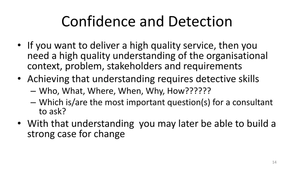 confidence and detection