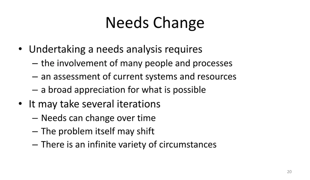 needs change