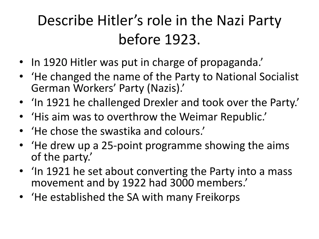 describe hitler s role in the nazi party before