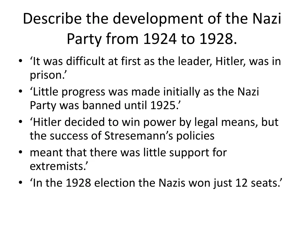 describe the development of the nazi party from