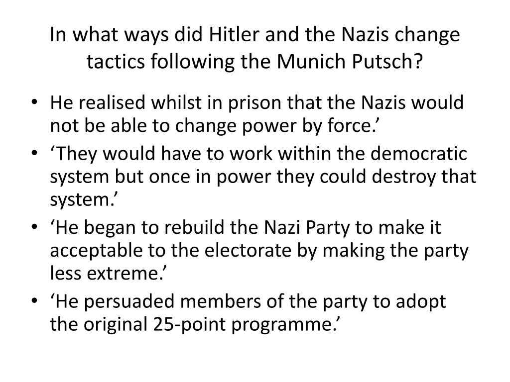 in what ways did hitler and the nazis change