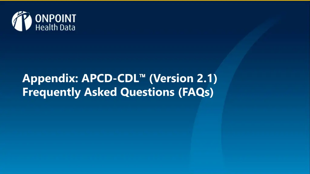 appendix apcd cdl version 2 1 frequently asked